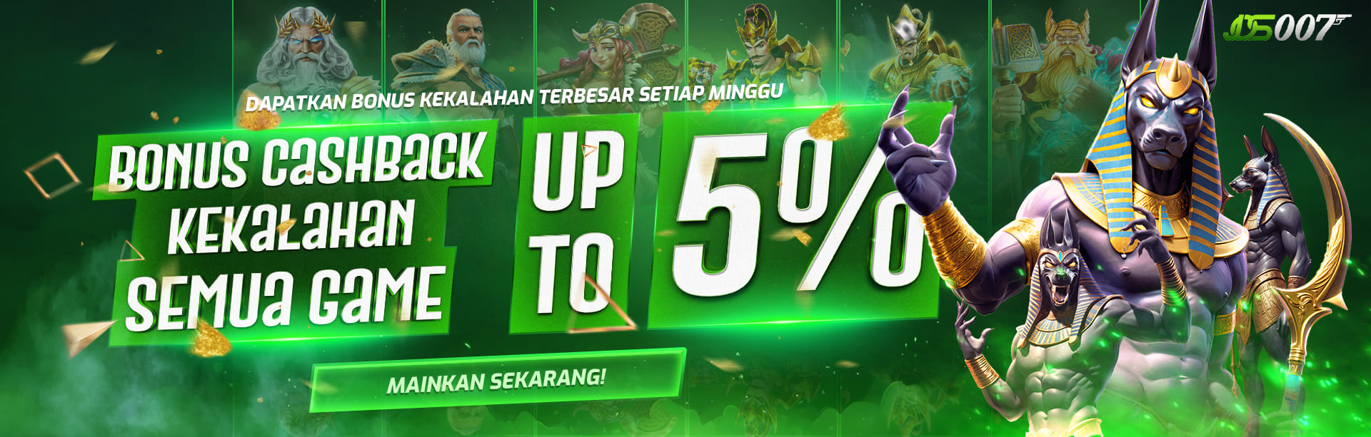 BONUS CASHBACK MINGGUAN 5% ALL GAME JOS007